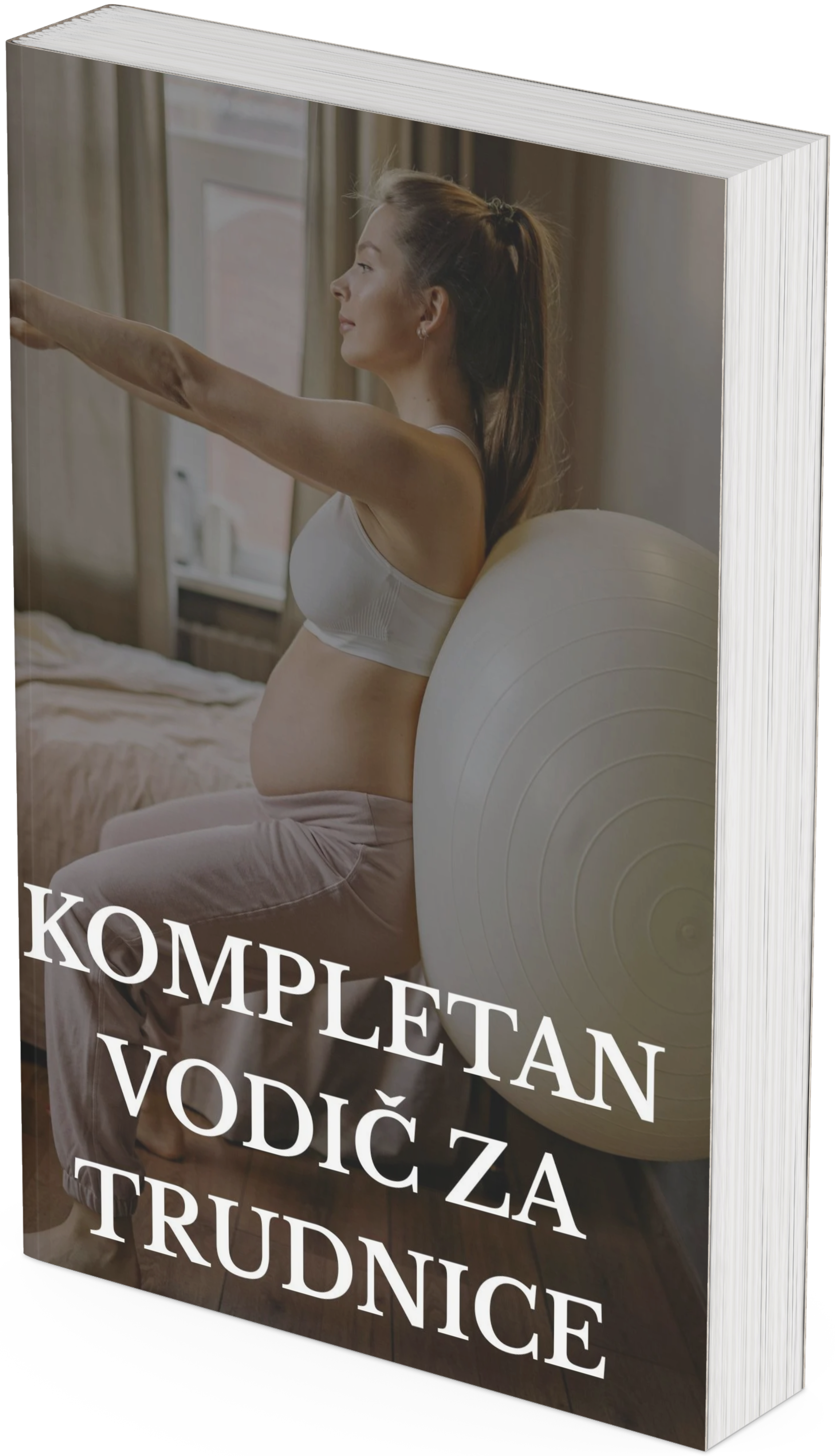 KOMPLETAN VODIČ ZA TRUDNICE